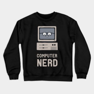 Computer Nerd Crewneck Sweatshirt